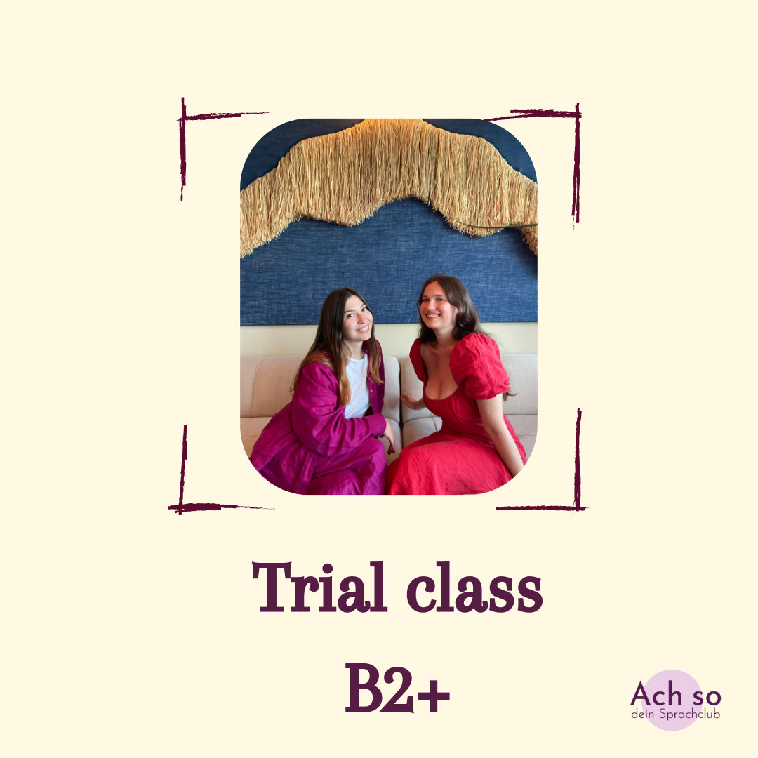 B2-C1 German: Trial Class